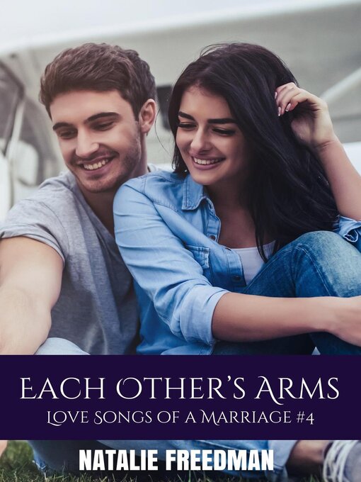 Title details for Each Other''s Arms by Natalie Freedman - Available